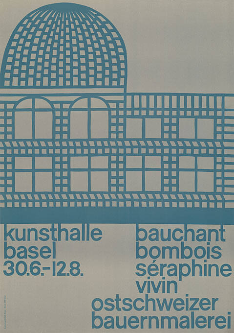 Bauchant, Bombois, Séraphine, Vivin, Ostschweizer Bauernmalerei, Kunsthalle Basel