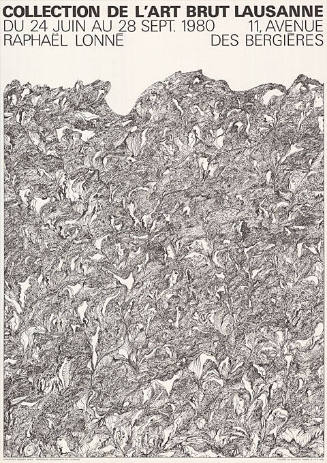 Raphael Lonné, Collection de l’art brut, Lausanne