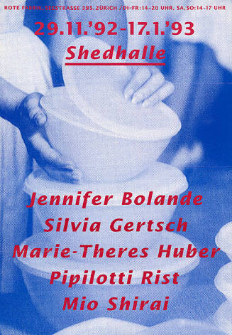 Jennifer Bolande, Silvia Gertsch, Marie-Theres Huber, Pipilotti Rist, Mio Shirai, Shedhalle
