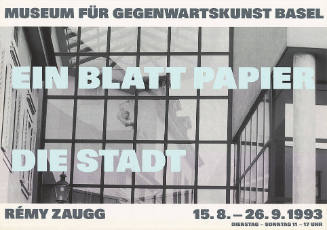 Ein Blatt Papier, Die Stadt, Rémy Zaugg, Museum für Gegenwartskunst Basel