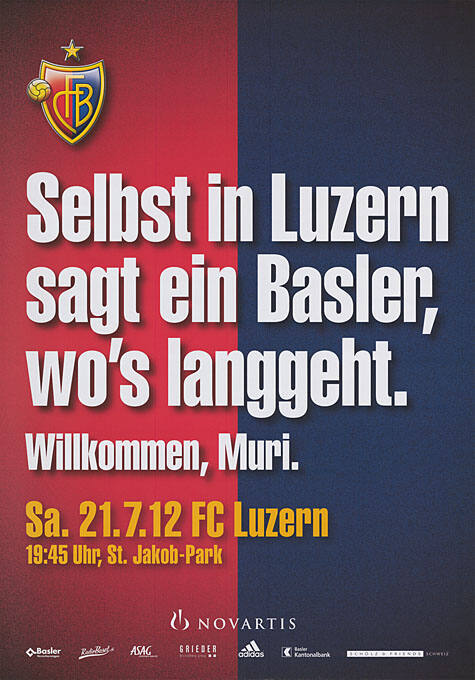 Selbst in Luzern sagt ein Basler, wo’s langgeht. Willkommen, Muri. FCB