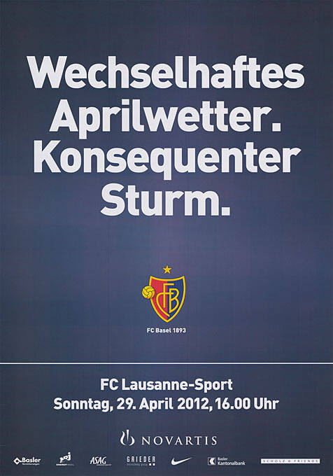 Wechselhaftes Aprilwetter. Konsequenter Sturm. FCB