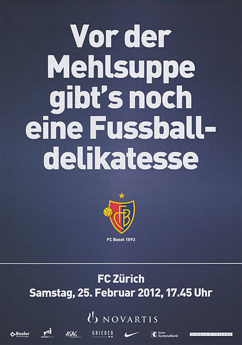 Vor der Mehlsuppe gibt’s noch eine Fussballdelikatesse. FCB