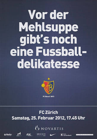 Vor der Mehlsuppe gibt’s noch eine Fussballdelikatesse. FCB