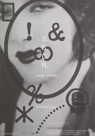 S.S.O.R., Adriana Lara, Kunsthalle Basel