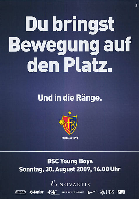 Du bringst Bewegung auf dem Platz. Und in die Ränge. FCB