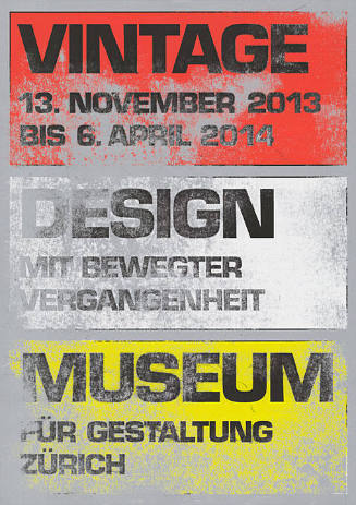 Vintage, Design mit bewegter Vergangenheit, Museum für Gestaltung, Zürich