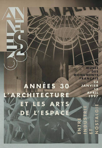 Années 30, L’architecture et les arts de l’espace, Musée des monuments français, Paris