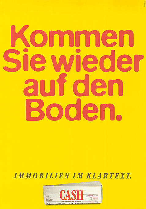 Kommen Sie wieder auf den Boden. Immobilien im Klartext. CASH