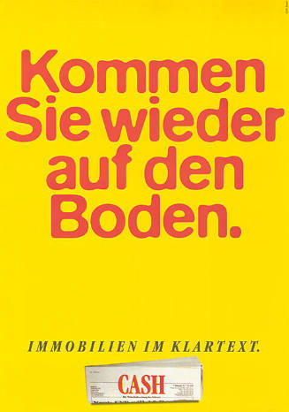 Kommen Sie wieder auf den Boden. Immobilien im Klartext. CASH