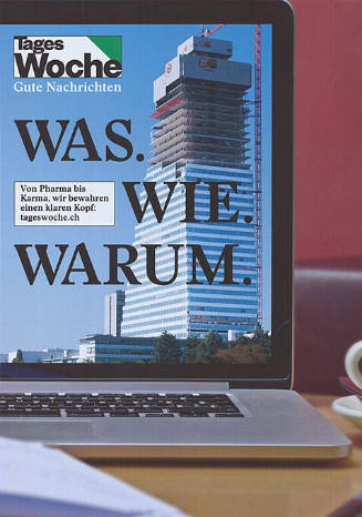 TagesWoche, Was. Wie. Warum.