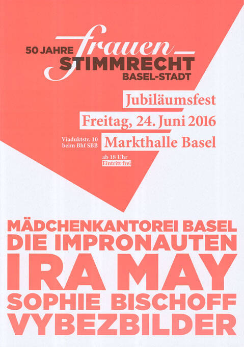 50 Jahre Frauenstimmrecht, Basel-Stadt, Jubiläumsfest, Mädchenkantorei Basel, Die Impronauten, Ira May, Sophie Bischoff, Vybezbilder, Markthalle Basel