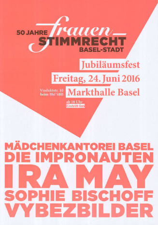 50 Jahre Frauenstimmrecht, Basel-Stadt, Jubiläumsfest, Mädchenkantorei Basel, Die Impronauten, Ira May, Sophie Bischoff, Vybezbilder, Markthalle Basel