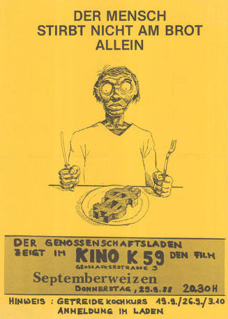 Der Mensch stirbt nicht am Brot allein, Der Genossenschaftsladen zeigt im Kino K59 den Film Septemberweizen