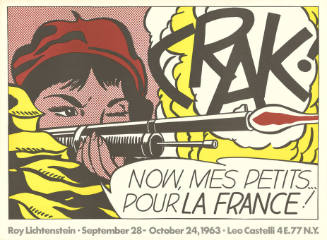 Crak! Now, mes petits…,. Pour la France!, Roy Lichtenstein, Leo Castelli, NY