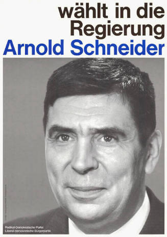 Wählt in die Regierung, Arnold Schneider