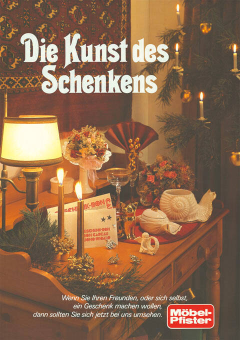 Die Kunst des Schenkens, Möbel-Pfister