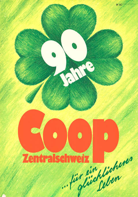 90 Jahre, Coop Zentralschweiz, …für ein glückliches Leben