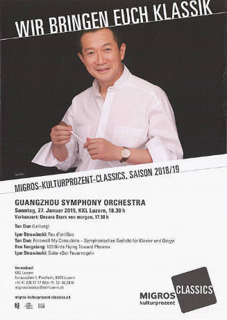 Wir bringen euch Klassik, Migros-Kulturprozent-Classics, Saison 2018/19, Guangzhou Symphony Orchestra, KKL Luzern