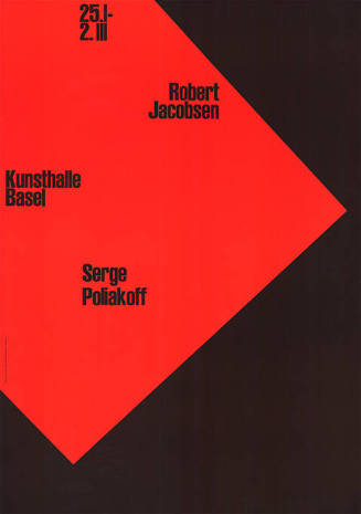 Robert Jacobsen, Serge Poliakoff, Kunsthalle Basel