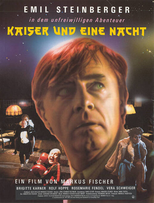 Kaiser und eine Nacht, Emil Steinberger, Ein Film von Markus Fischer