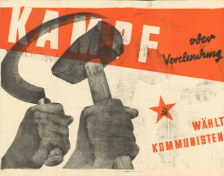 Kampf oder Verelendung, Wählt Kommunisten