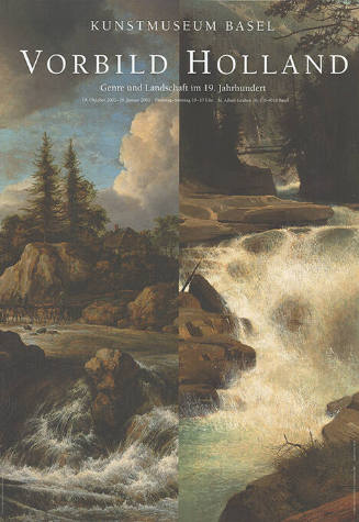 Vorbild Holland, Genre und Landschaft im 19. Jahrhundert, Kunstmuseum Basel