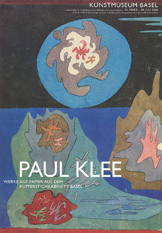Paul Klee, Werke auf Papier aus dem Kupferstichkabinett Basel, Kunstmuseum Basel