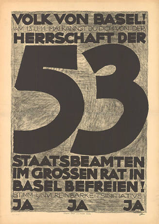 Volk von Basel! Am 13. u. 14. Mai kannst Du Dich von der Herrschaft der 53 Staatsbeamten im Grossen Rat in Basel befreien! Stimm Unvereinbarkeitsinitiative Ja