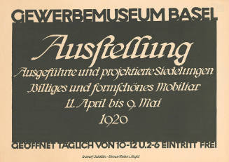 Gewerbemuseum Basel, Ausstellung, Ausgeführte und projektierte Siedelungen, Billiges und formschönes Mobiliar