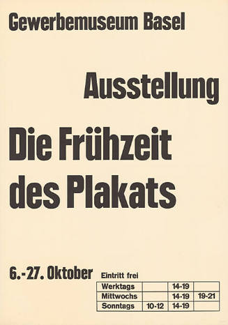 Die Frühzeit des Plakats, Gewerbemuseum Basel