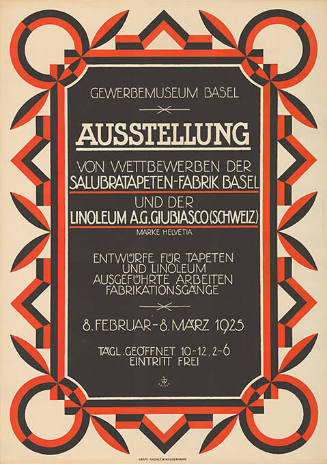 Ausstellung von den Wettbewerben der Salubratapeten-Fabrik Basel und der Linoleum A.G. Giubiasco (Schweiz), Gewerbemuseum Basel