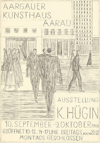 K. Hügin, Aargauer Kunsthaus Aarau