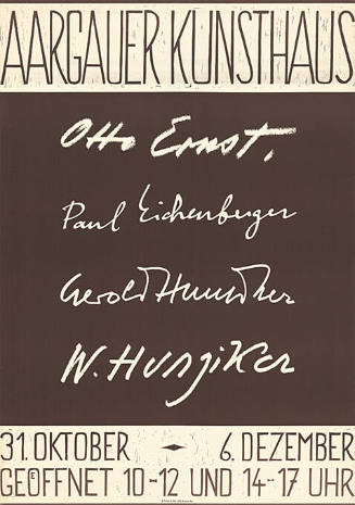 Aargauer Kunsthaus, Otto Ernst, Paul Eichenberger, Gerold Hunziker, W. Hunziker