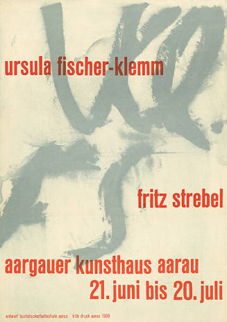 Ursula Fischer-Klemm, Fritz Strebel, Aargauer Kunsthaus Aarau