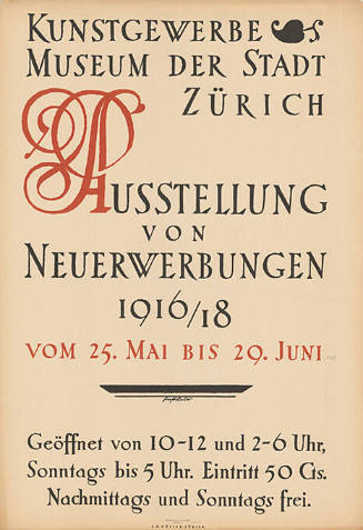Ausstellung von Neuerwerbungen 1916/18, Kunstgewerbemuseum der Stadt Zürich