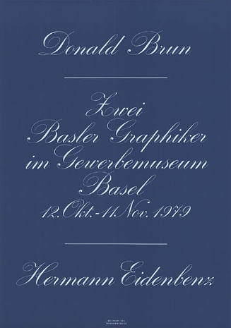 Donald Brun, Hermann Eidenbenz, Zwei Basler Graphiker, Gewerbemuseum Basel