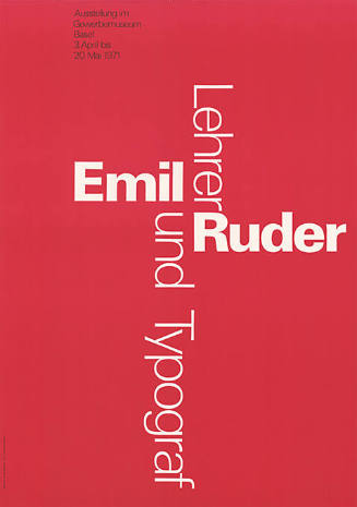 Emil Ruder, Lehrer und Typograf, Gewerbemuseum Basel