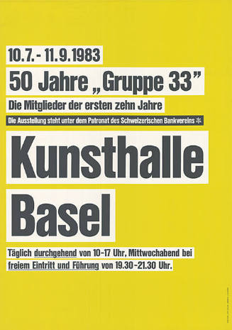 50 Jahre „Gruppe 33“, Die Mitglieder der ersten zehn Jahre, Kunsthalle Basel