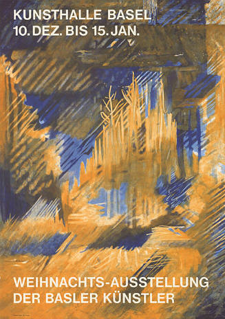 Weihnachts-Ausstellung der Basler Künstler, Kunsthalle Basel