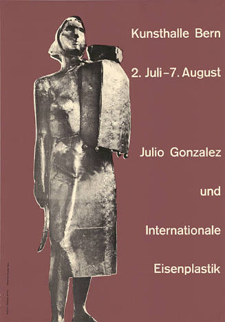 Julio Gonzales und internationale Eisenplastik, Kunsthalle Bern