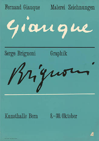 Fernand Giauque, Serge Brignoni, Kunsthalle Bern