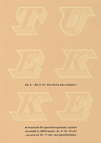 Tuekke, Die Tücke des Objekts, Museum für Gestaltung Basel
