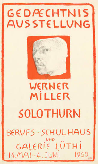 Gedæchtnisausstellung, Werner Miller, Solothurn, Berufs-Schulhaus, Galerie Lüthi