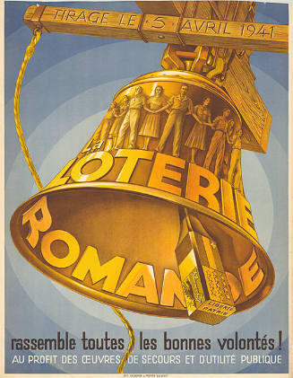 Tirage le 5 avril 1941, La Loterie Romande, ressemble toutes les bonnes volontés! Au profit des œuvres de secours et d’utilité publique