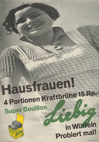 Hausfrauen! 4 Portionen Kraftbrühe 15 Rp. Super Bouillon, Liebig