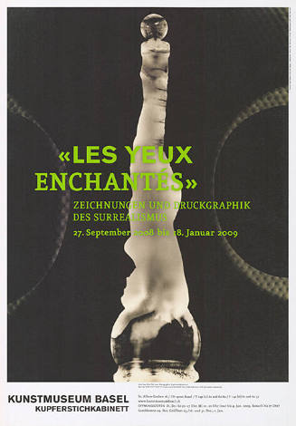 «Les yeux enchantés», Zeichnungen und Druckgraphik des Surrealismus, Kunstmuseum Basel, Kupferstichkabinett