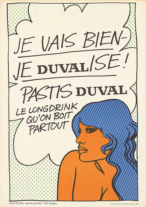 Je vais bien – je duvalise! Pastis Duval