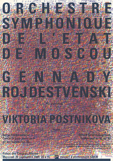 Orchestre Symphonique de l’État de Moscou, Gennady Rojdestvenski, Palais des Congrès, Bienne