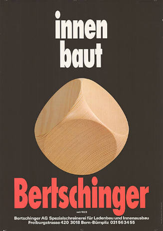 Innen baut Bertschinger seit 1929. Bertschinger AG, Spezialschreinerei für Ladenbau und Innenausbau, Bern-Bümpliz